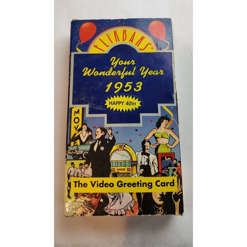 Flikbaks: Your Wonderful Year 1953 VHS - Happy 40th The Video Greeting Card